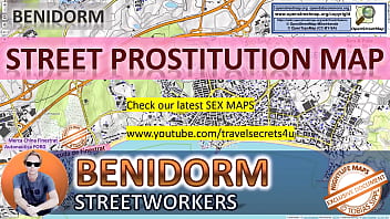 Benidorm, Spain, Spanien, Strassenstrich, Sex Map, Street Prostitution Map, Public, Outdoor, Real, Reality, Brothels, BJ, DP, BBC, Escort, Callgirls, Bordell, Freelancer, Streetworker, Prostitutes, zona roja, Family, Sister, Rimjob, Hijab